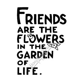 Mary Engelbreit | ME7712H - "Friends are the Flowers" - Rubber Art Stamp
