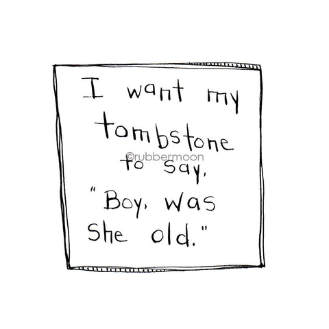 Sunny Carvalho | SC7481H - "Boy, Was She Old" - Rubber Art Stamp