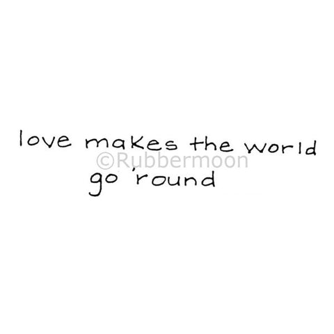 love makes the world go round