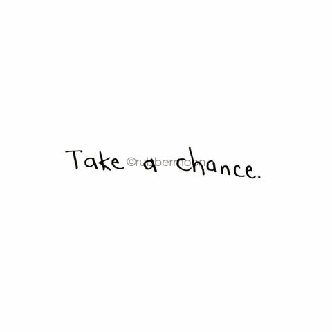 Sunny Carvalho | SC7772E - "Take a Chance" - Rubber Art Stamp