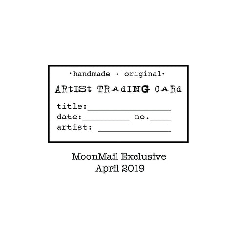 MoonMail Exclusive | April 2019 | Artist Trading Card Stamp