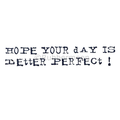 hope your day is letter perfect