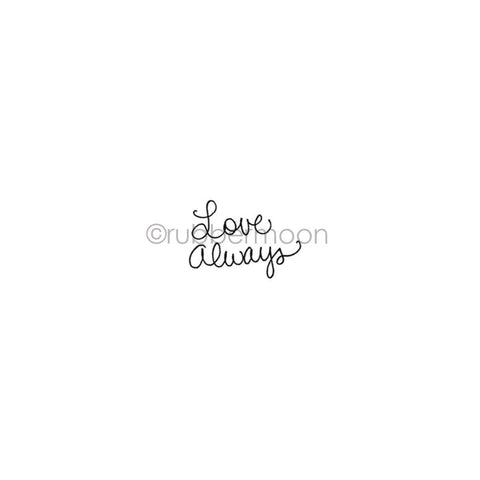 Kae Pea | KP7283B - "Love Always" - Rubber Art Stamp