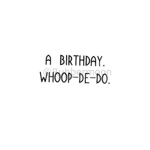 a birthday whoop-de-do